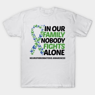 In Our Family Nobody Fights Alone Neurofibromatosis Awareness T-Shirt